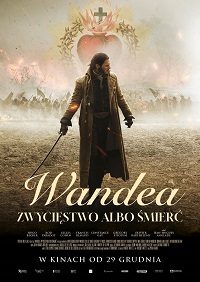 Plakat filmu Wandea. Zwycięstwo albo śmierć